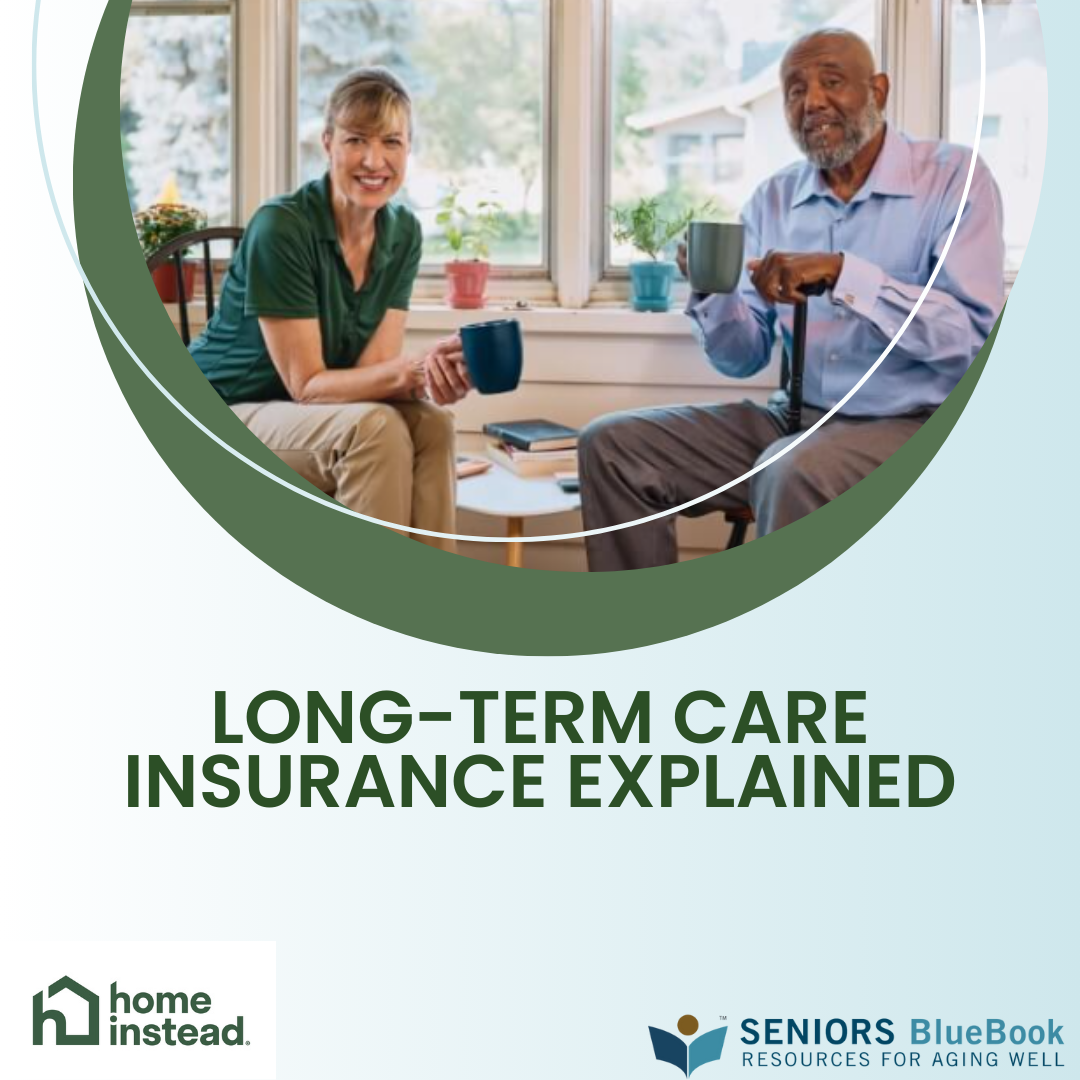 Long-Term Care Insurance Explained